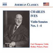 Ives : Violin Sonatas Nos. 1-4 cover image