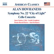 Hovhaness : Symphony No. 22 / Cello Concerto cover image