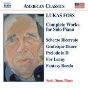 Foss : Works For Solo Piano (complete) cover image
