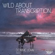 Wild About Transcription cover image