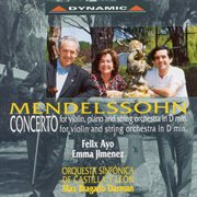 Mendelssohn, Felix : Violin Concerto In D Minor / Concerto For Violin And Piano cover image