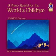 A piano recital for the world's children cover image