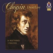 Chopin : 10 Nocturnes & 5 Waltzes cover image
