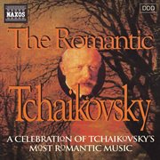 Tchaikovsky : Romantic Tchaikovsky (the) cover image
