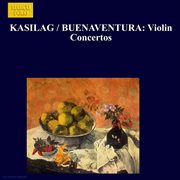 Kasilag / Buenaventura : Violin Concertos cover image