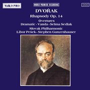 Dvorak : Rhapsody Op. 14 / Overtures cover image