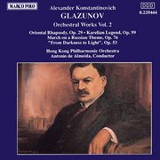Glazunov : Orchestral Works, Vol.  2 cover image