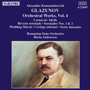 Glazunov : Orchestral Works, Vol.  4 cover image
