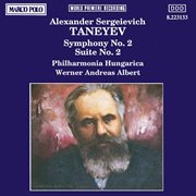 Taneyev, A. S. : Symphony No. 2 / Suite No. 2 cover image