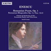 Enescu : Romanian Poem / Romanian Rhapsodies Nos. 1 And 2 cover image