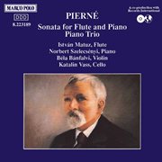Pierne : Flute Sonata / Piano Trio cover image