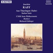 Raff : Aus Thuringen / Italian Suite cover image