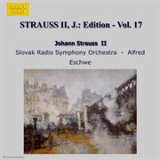 Strauss Ii, J. : Edition. Vol. 17 cover image