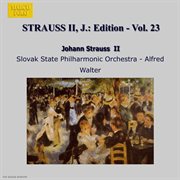 Strauss Ii, J. : Edition. Vol. 23 cover image