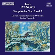 Ivanovs : Symphonies Nos. 2 And 3 cover image