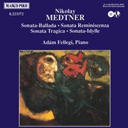 Medtner : Sonata-Ballade / Sonata Reminiscenza cover image