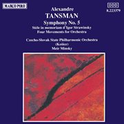 Tansman : Symphony No. 5 / Four Movements cover image