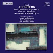 Piano quintet in c major, op. 31 : Suite No. 1 'orientale' : Horn sonata in b minor, op. 27 cover image
