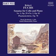 Fuchs : Sonatas For Cello And Piano cover image