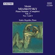 Myaskovsky : Piano Sonatas Nos. 1 And 4 cover image