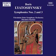 Lyatoshynsky : Symphonies Nos. 2 And 3 cover image