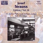 Strauss, Josef : Edition. Vol. 18 cover image