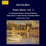Ketelbey : Piano Music, Vol.  1 cover image