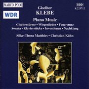 Klebe : Glockenturme / Wiegenlieder / Feuersturz / Sonata, Op. 4 cover image