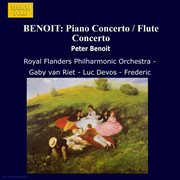 Benoit : Piano Concerto / Flute Concerto cover image