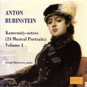 Rubinstein : Kamenniy-Ostrov, Vol. 1 cover image