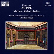 Suppe : Marches / Waltzes / Polkas cover image