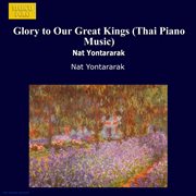 Glory To Our Great Kings (thai Piano Music) cover image