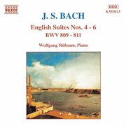 Bach, J.s. : English Suites Nos. 4-6, Bwv 809-811 cover image