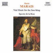 Marais : Viol Music For The Sun King cover image