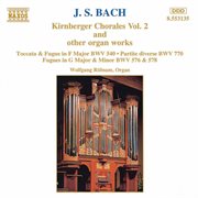 Bach, J.s. : Kirnberger Chorales And Other Organ Works, Vol. 2 cover image
