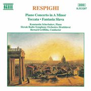Respighi : Piano Concerto In A Minor cover image