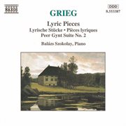 Grieg : Lyric Pieces / Peer Gynt Suite No. 2 cover image