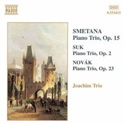 Smetana / Suk / Novak : Piano Trios cover image