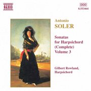 Soler, A. : Sonatas For Harpsichord, Vol.  3 cover image