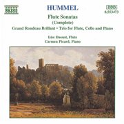 Hummel : Flute Sonatas / Flute Trio / Grand Rondeau Brillant cover image