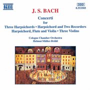 Bach, J.s. : Concertos For Harpsichords, Recorders And Violins cover image