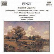 Finzi : Clarinet Concerto. 5 Bagatelles. 3 Soliloquies cover image