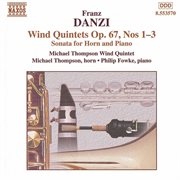 Danzi : Wind Quintets, Op. 67, Nos. 1-3 cover image