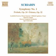 Scriabin : Symphony No. 1 / Reverie, Op. 24 / 2 Poems, Op. 32 cover image