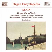 Alain : Organ Works, Vol.  2 cover image