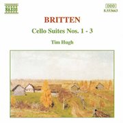 Britten : Cello Suites Nos. 1-3 cover image