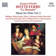 Hotteterre : Music For Flute, Vol. 2. Deuxieme Livre De Pieces cover image