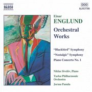 Englund : Symphonies Nos. 2 And 4 / Piano Concerto No. 1 cover image