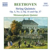 Beethoven : String Quintets, Opp. 1, 11 And 17 cover image