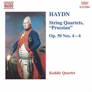 Haydn : String Quartets Op. 50, Nos. 4. 6, 'prussian' cover image
